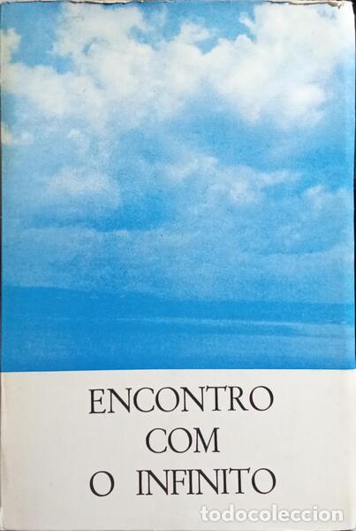 Libros: SILVEIRA. (Carlos da) - ENCONTRO COM O INFINITO. - Foto 1
