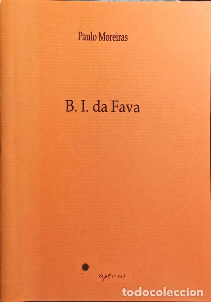 Libros: MOREIRAS. (Paulo) - B.I. DA FAVA. - Foto 1