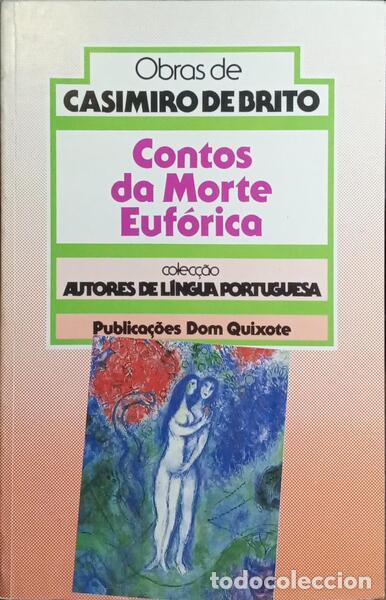 Libros: BRITO. (Casimiro de) - CONTOS DA MORTE EUF&Oacute;RICA. - Foto 1