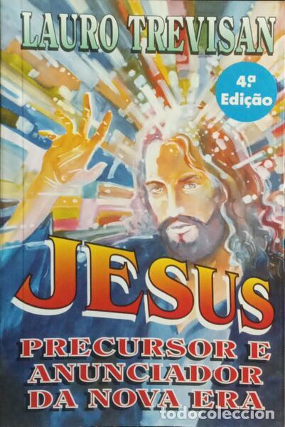 Libros: TREVISAN. (Lauro) - JESUS PRECURSOR E ANUNCIADOR DA NOVA ERA. - Foto 1