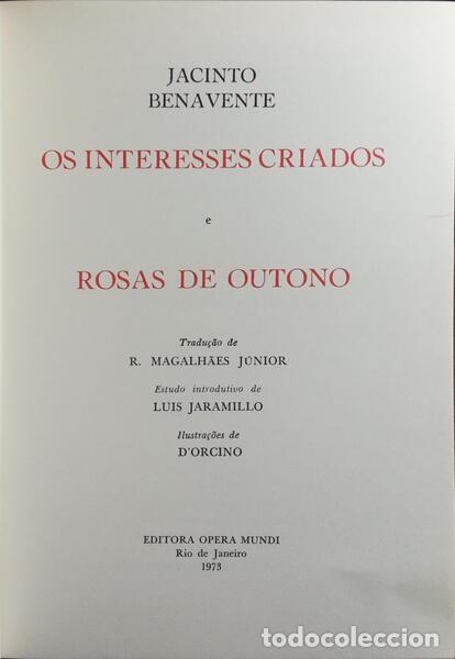 Libros: BENAVENTE. (Jacinto) - OS INTERESSES CRIADOS E ROSAS DE OUTONO. - Foto 1