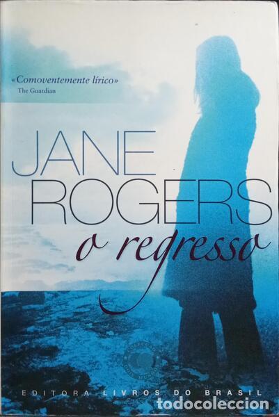 Libros: ROGERS. (Jane) - O REGRESSO. - Foto 1