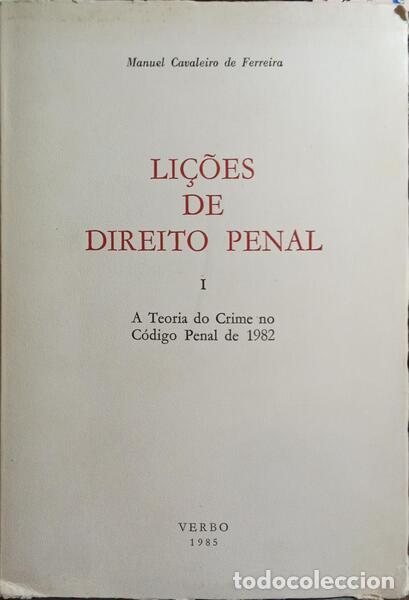 Libri di seconda mano: CAVALEIRO DE FERREIRA. (Manuel) - LI&Ccedil;&Otilde;ES DE DIREITO PENAL. [VOL. I, EDI&Ccedil;&Atilde;O DE 1985]
