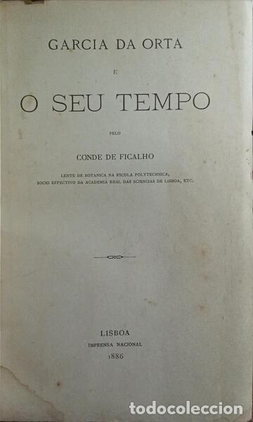 Libros: FICALHO. (Conde de) - GARCIA DA ORTA E O SEU TEMPO. - Foto 1