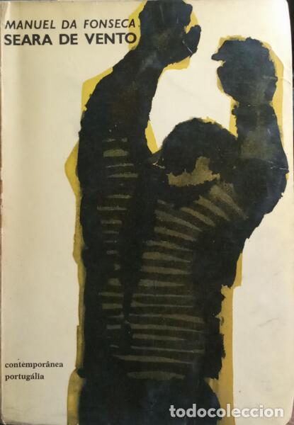 Libros: FONSECA. (Manuel da) - SEARA DE VENTO. [2.&ordf; EDI&Ccedil;&Atilde;O] - Foto 1