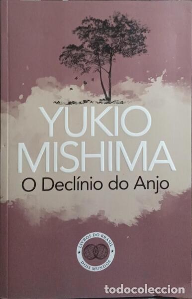 Libros: MISHIMA. (Yukio) - O DECL&Iacute;NIO DO ANJO. - Foto 1