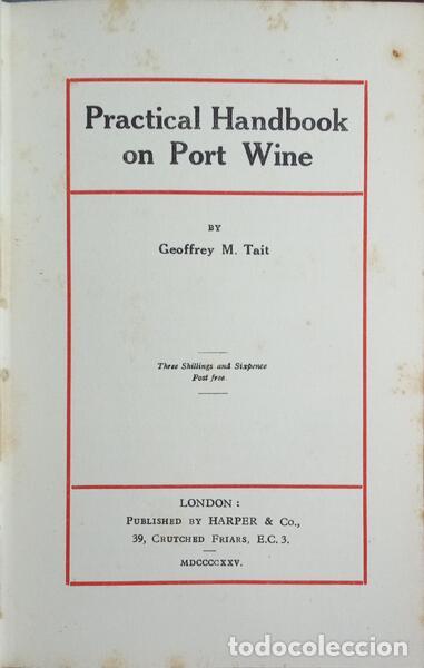 Libros: TAIT. (Geoffrey M.) - PRACTICAL HANDBOOK ON PORT WINE. - Foto 1