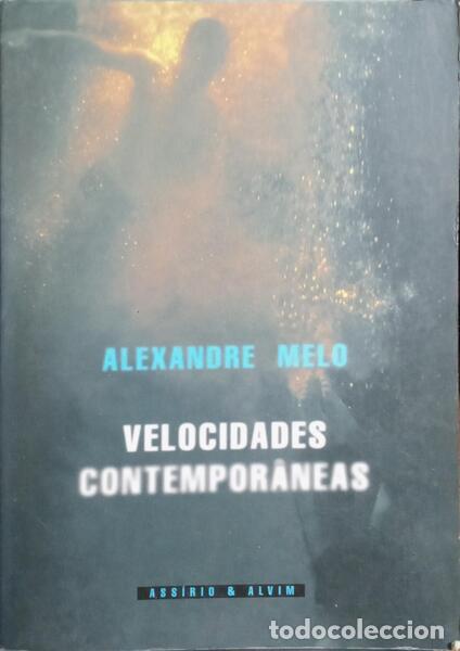 Libros: MELO. (Alexandre) - VELOCIDADES CONTEMPOR&Acirc;NEAS. - Foto 1