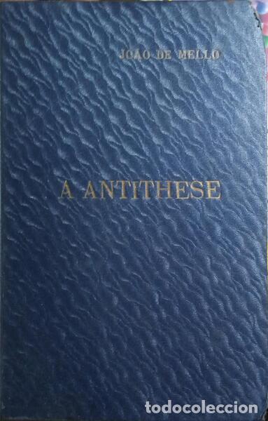Libros: MELO. (Jo&atilde;o de) - A ANTITHESE. - Foto 2
