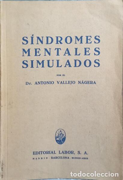 Libros: VALLEJO N&Aacute;GERA. (Antonio) - S&Iacute;NDROMES MENTALES SIMULADOS. - Foto 1