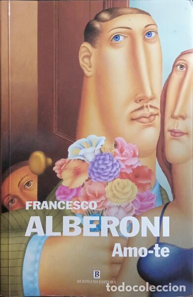 Libros: ALBERONI. (Francesco) - AMO-TE. [9.&ordf; EDI&Ccedil;&Atilde;O] - Foto 1