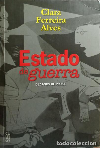 Libros: FERREIRA ALVES. (Clara) - ESTADO DE GUERRA. - Foto 1