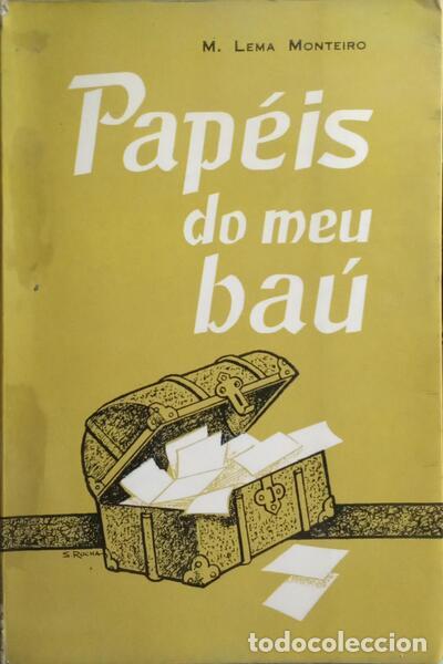 Libros: MONTEIRO. (M. Lema) - PAPEIS DO MEU BA&Uacute;. - Foto 1