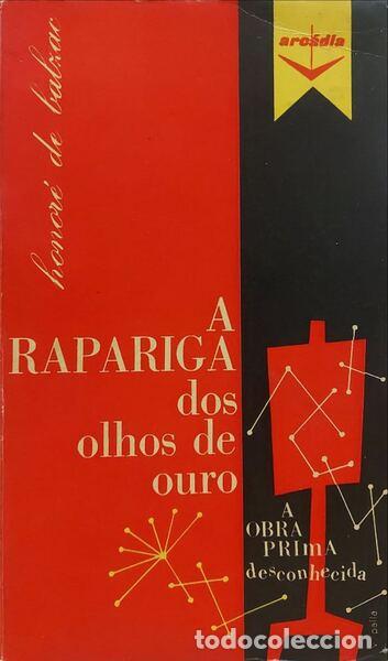 Libros: BALZAC. (Honor&eacute; de) - A RAPARIGA DOS OLHOS DE OURO. - Foto 1