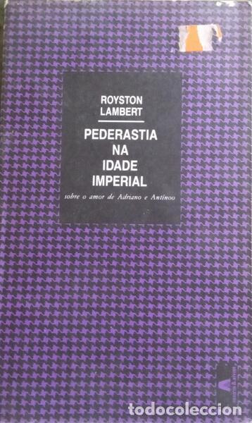 Libros: LAMBERT. (Royston) - PEDERASTIA NA IDADE IMPERIAL. - Foto 1