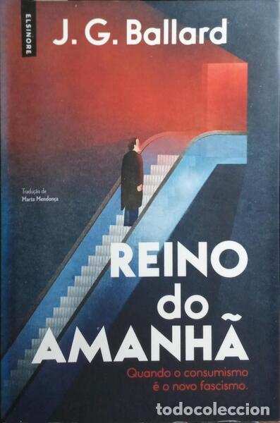 Libros: BALLARD. (J. G.) - REINO DO AMANH&Atilde;. - Foto 1