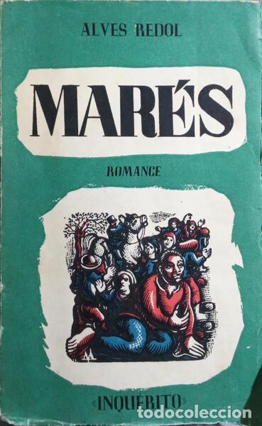 Libros: ALVES REDOL. (Ant&oacute;nio) - MAR&Eacute;S. [2.&ordf; EDI&Ccedil;&Atilde;O, BROCHADO] - Foto 1