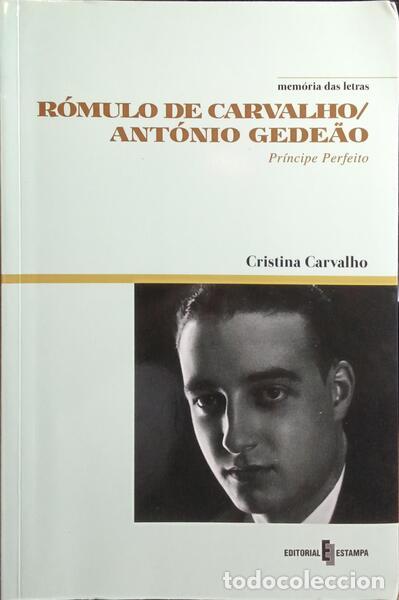 Libros: CARVALHO. (Cristina) - R&Oacute;MULO DE CARVALHO - ANT&Oacute;NIO GEDE&Atilde;O. - Foto 1