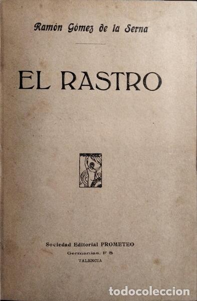 Libros: G&Oacute;MEZ DE LA SERNA. (Ram&oacute;n) - EL RASTRO. - Foto 2