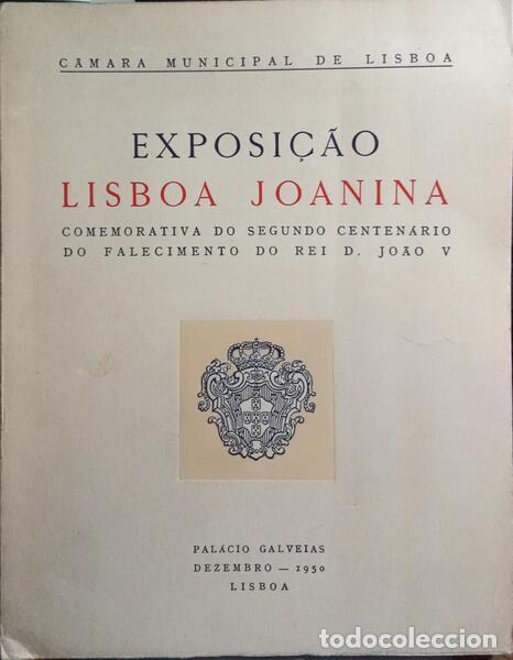 Libros: EXPOSI&Ccedil;&Atilde;O LISBOA JOANINA. [2.&ordf; EDI&Ccedil;&Atilde;O] - Foto 1