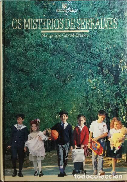 Libros: CASTEL-BRANCO. (Margarida) - OS MIST&Eacute;RIOS DE SERRALVES. - Foto 1