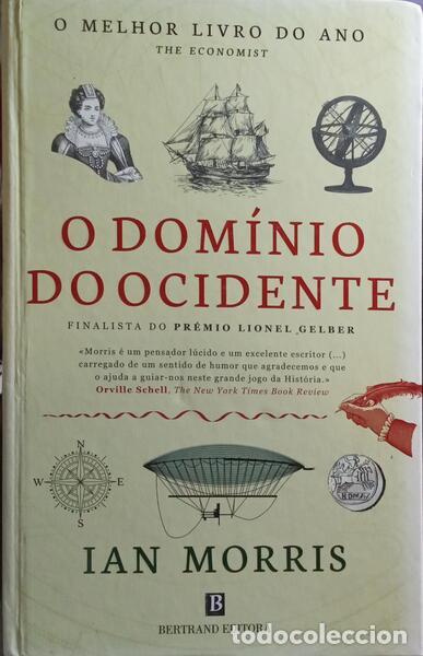 Libros: MORRIS. (Ian) - O DOM&Iacute;NIO DO OCIDENTE. - Foto 1