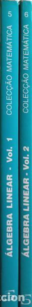 Libros: FERREIRA. (Manuel Alberto M.) e Isabel Amaral. - &Aacute;LGEBRA LINEAR. [2 VOLS.] - Foto 4