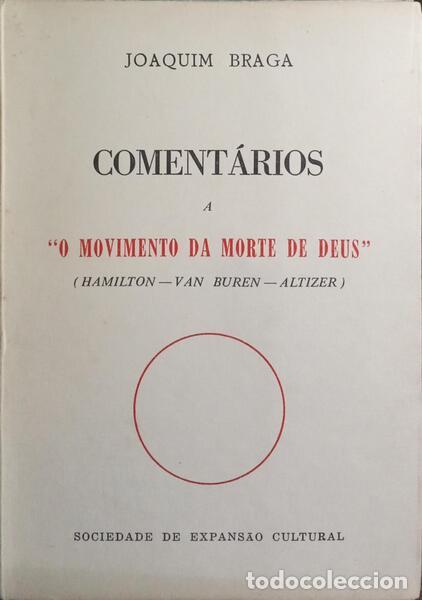 Libros: BRAGA. (Joaquim) - COMENT&Aacute;RIOS A &laquo;O MOVIMENTO DA MORTE DE DEUS&raquo;. - Foto 1