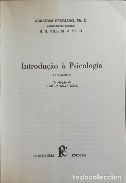 Libros: SPERLINH. (Abraham) e H. S. Gill. - INTRODU&Ccedil;&Atilde;O &Agrave; PSICOLOGIA. [2 VOLS.] - Foto 2