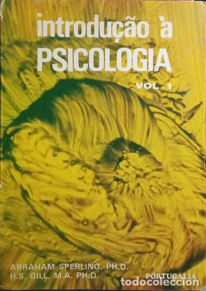 Libros: SPERLINH. (Abraham) e H. S. Gill. - INTRODU&Ccedil;&Atilde;O &Agrave; PSICOLOGIA. [2 VOLS.] - Foto 1