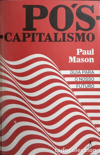 Libros: MASON. (Paul) - P&Oacute;S-CAPITALISMO. - Foto 1