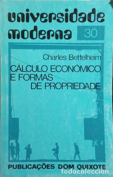 Libros: BETTELHEIM. (Charles) - C&Aacute;LCULO ECON&Oacute;MICO E FORMAS DE PROPRIEDADE. - Foto 1