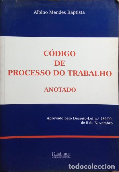 Libros: MENDES BAPTISTA. (Albino) - C&Oacute;DIGO DE PROCESSO DO TRABALHO. ANOTADO. - Foto 1