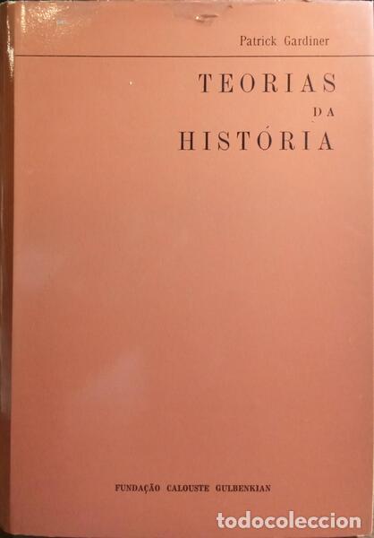 Libros: GARDINER. (Patrick) - TEORIAS DA HIST&Oacute;RIA. - Foto 1