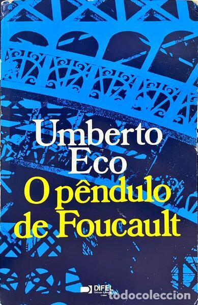 Libros: ECO. (Umberto) - O P&Ecirc;NDULO DE FOUCAULT. [1.&ordf; EDI&Ccedil;&Atilde;O] - Foto 1