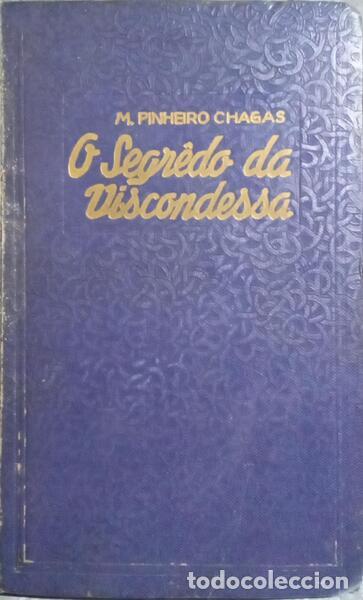 Libros: PINHEIRO CHAGAS. (Manuel) - O SEGREDO DA VISCONDESSA. - Foto 1