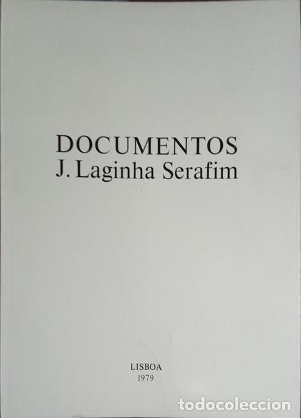 Libros: LAGINHA SERAFIM. (Joaquim) - DOCUMENTOS. - Foto 1