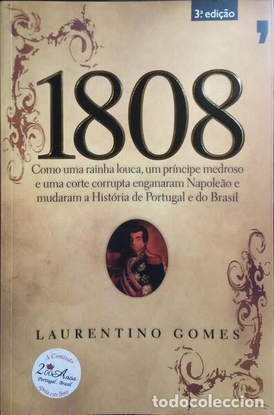 Libros: GOMES. (Laurentino) - 1808. [3.&ordf; EDI&Ccedil;&Atilde;O] - Foto 1