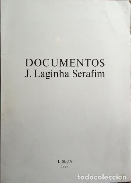 Libros: LAGINHA SERAFIM. (Joaquim) - DOCUMENTOS. [DED. AUTOR] - Foto 1