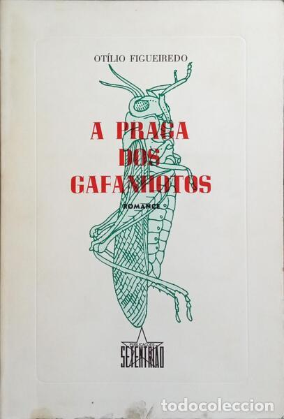 Libros: FIGUEIREDO. (Ot&iacute;lio) - A PRAGA DOS GAFANHOTOS. - Foto 1