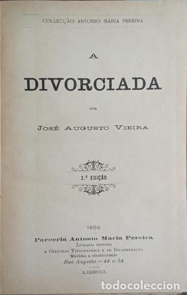 Libros: VIEIRA. (Jos&eacute; Augusto) - A DIVORCIADA. - Foto 2