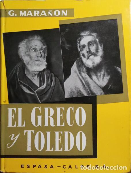 Libros: MARA&Ntilde;&Oacute;N. (Gregorio) - EL GRECO Y TOLEDO. [4.&ordf; EDI&Ccedil;&Atilde;O] - Foto 1