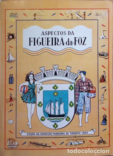 Libros: PINTO. (Maur&iacute;cio) e Raimundo Esteves. - ASPECTOS DA FIGUEIRA DA FOZ. - Foto 1