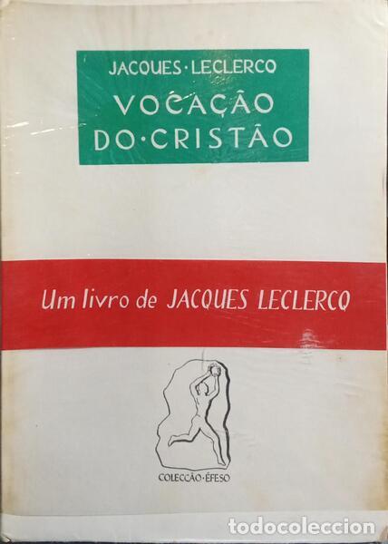 Libros: LECLERCQ. (Jacques) - VOCA&Ccedil;&Atilde;O DO CRIST&Atilde;O. - Foto 1
