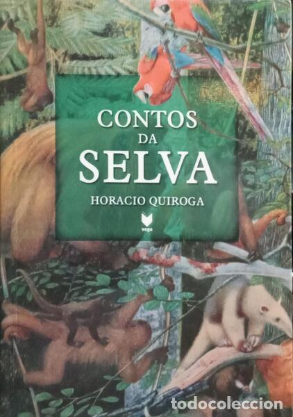 Libros: QUIROGA. (Horacio) - CONTOS DA SELVA. - Foto 1