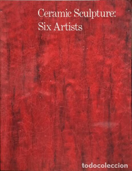Libros: MARSHALL. (Ricard), Suzanne Foley. - CERAMIC SCULPTURE: SIX ARTISTS. - Foto 1