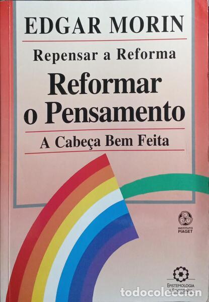 Libros: MORIN. (Edgar) - REFORMAR O PENSAMENTO. - Foto 1