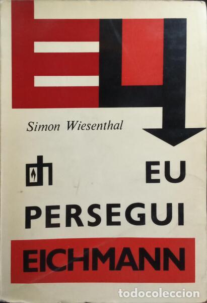 Libros: WIESENTHAL. (Simon) - EU PERSEGUI EICHMANN. - Foto 1