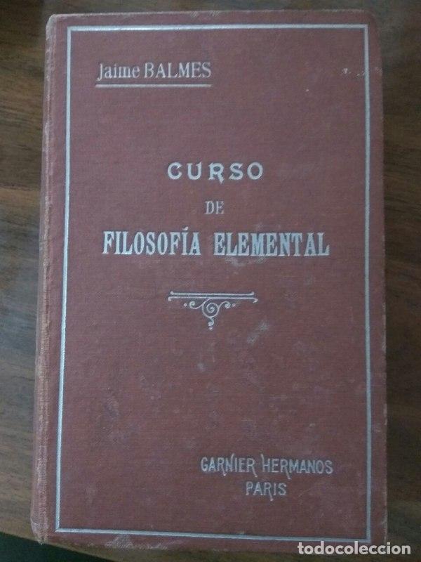 Libros: Curso de filosof&iacute;a elemental - Balmes, Jaime - Foto 1