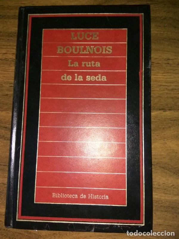 Libros: La ruta de la seda - Boulnois, Luce [Valiente, Antonio] tr. - Foto 1